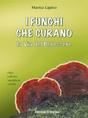 cover image of I funghi che curano